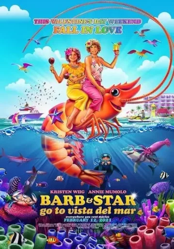 บาร์บและสตาร์ไปวิสตา เดล มาร์ (Barb and Star Go to Vista Del Mar)