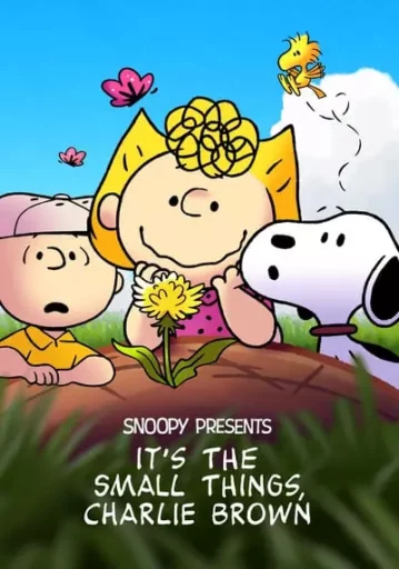 Snoopy Presents It's the Small Things Charlie Brown