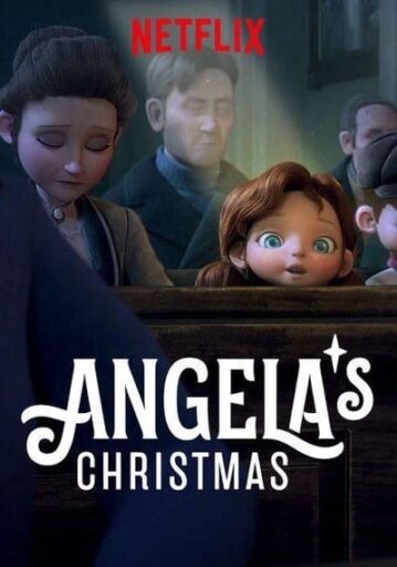 คริสต์มาสของแอนเจลล่า (Angela’s Christmas)