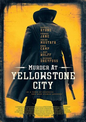 ฆาตกรรมที่เมืองเยลโลว์สโตน (Murder at Yellowstone City)