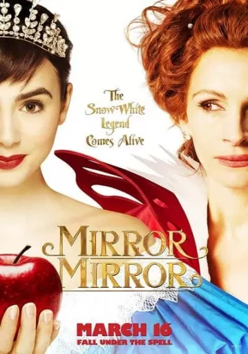 จอมโจรสโนไวท์ กับ ราชินีบานฉ่ำ (Mirror Mirror)