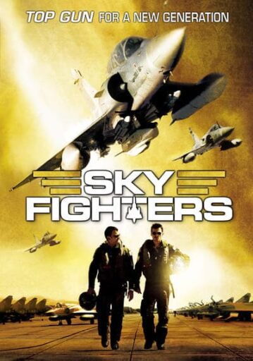 ซิ่งสะท้านฟ้า สกัดแผนระห่ำโลก (Sky Fighters)
