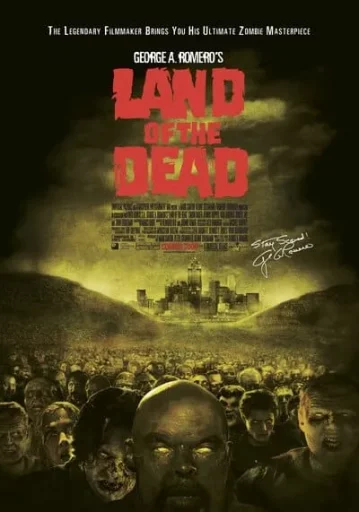 ดินแดนแห่งความตาย (Land Of The Dead)