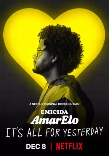 บทเพลงเพื่อวันวาน (Emicida AmarElo It’s All for Yesterday)