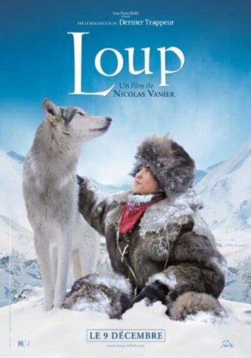 ผจญภัยสุดขอบฟ้า หมาป่าเพื่อนรัก (Loup)