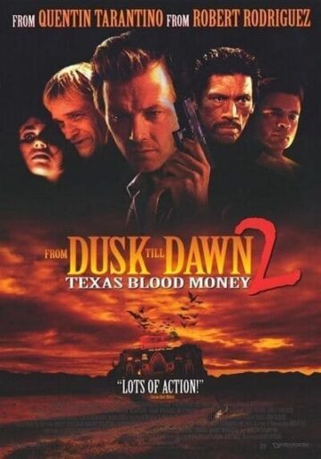พันธุ์นรกผ่าตะวัน ภาค 2 (From Dusk Till Dawn 2 Texas Blood Money)