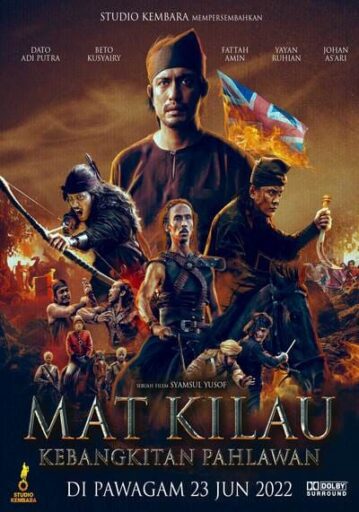 มัต คีเลา นักสู้เพื่อมาเลย์ (Mat Kilau)