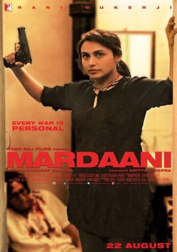 มาร์ดานี่ สวยพิฆาต ภาค 1 (Mardaani 1) 2014
