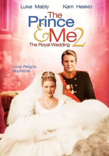 รักนายเจ้าชายของฉัน ภาค 2 วิวาห์อลเวง (The Prince And Me 2 The Royal Wedding)