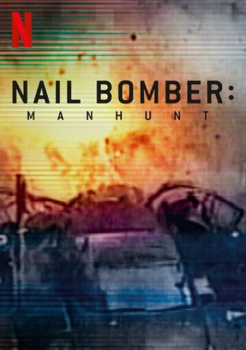 ล่ามือระเบิดตะปู (Nail Bomber Manhunt)