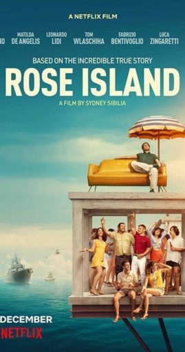 เกาะสวรรค์ฝันอิสระ (Rose Island)