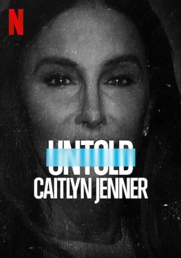 เคทลิน เจนเนอร์ (Untold Caitlyn Jenner)
