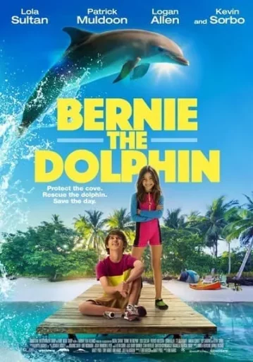 เบอร์นี่ โลมาน้อย หัวใจมหาสมุทร (Bernie the Dolphin)