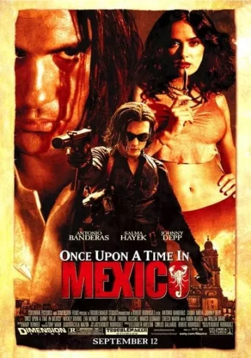 เพชฌฆาตกระสุนโลกันตร์ (Once Upon a Time in Mexico)