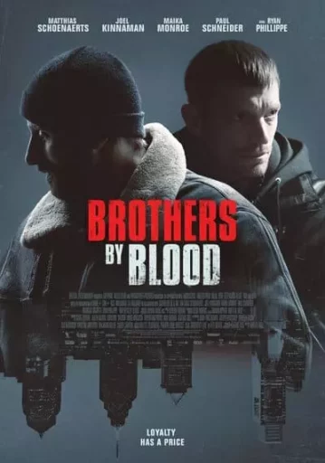 เลือดข้นคนโฉด (Brothers By Blood)